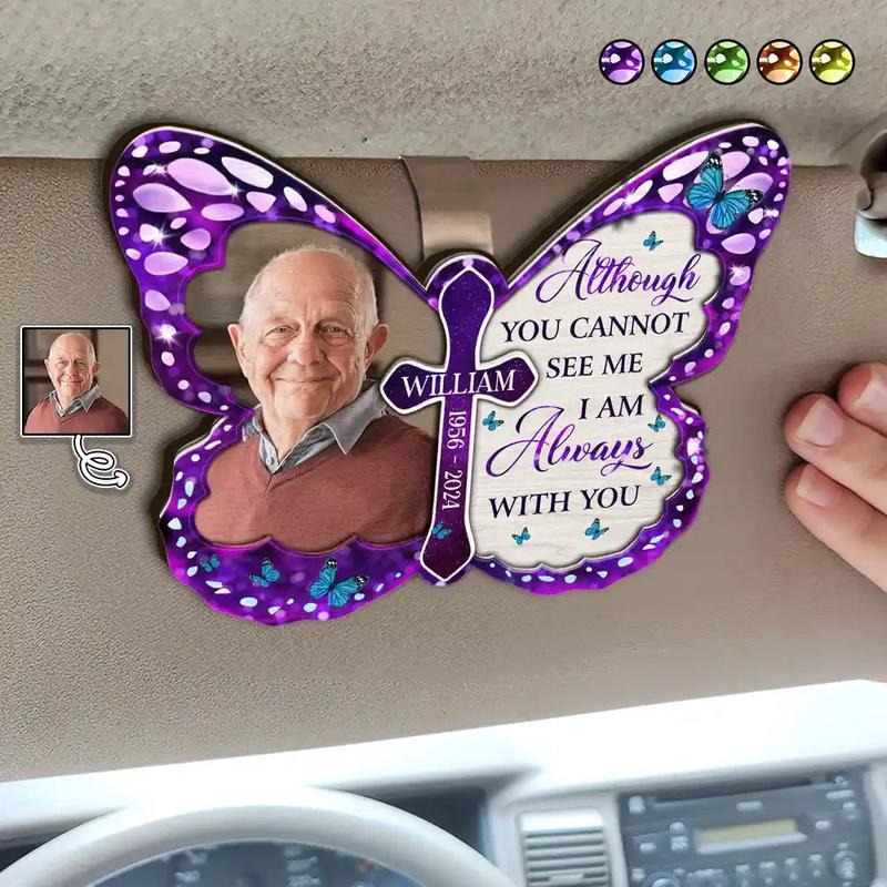 Custom Photo I'm Always With You Memorial - Personalized Custom Shaped Car Visor Clip